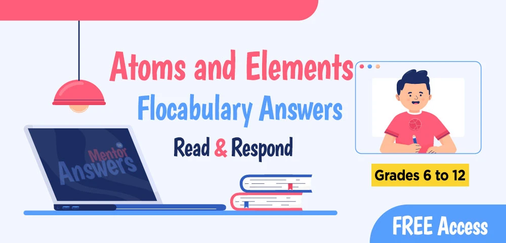 Atoms and Elements Flocabulary Quiz, Read & Respond Answers